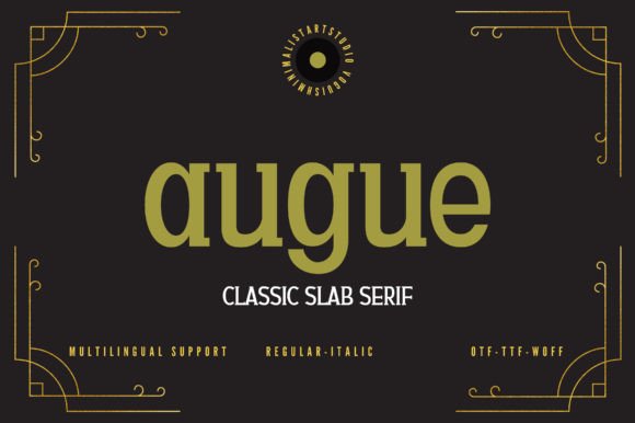 Augue: The Slab Serif Typeface That Elevates Campaign Visuals