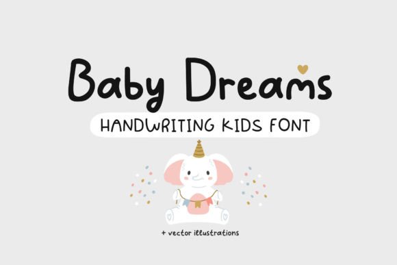 Baby Dreams: The Perfect Script Handwritten Font for Your Brand