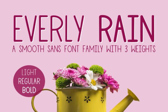 Everly Rain: The Modern Sans Serif Font for Scroll-Stopping Campaigns