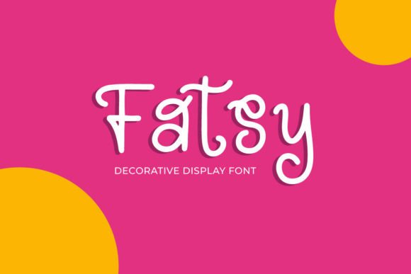 Fatsy: The Playful Script Handwritten Font for Modern Web Design