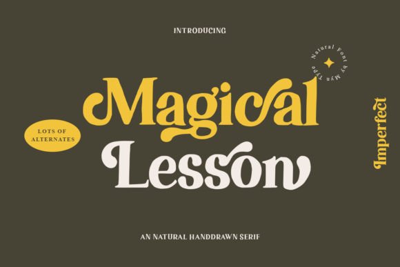 Magical Lesson: A Serif Typeface for Elegant Editorial Design