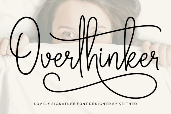Overthinker: The Premium Script Typeface for Scroll-Stopping Visuals