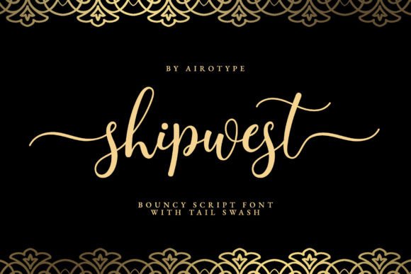 Shipwest: The Bouncy Script Typeface for Modern Web Design