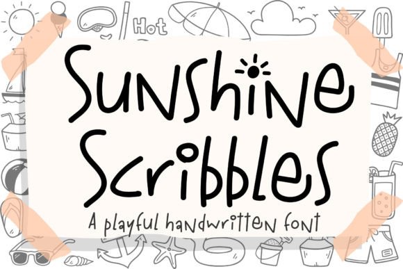 Why Sunshine Scribbles Is the Perfect Script Handwritten Font for Campaigns